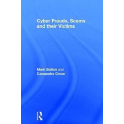Cyber Frauds, Scams and their Victims