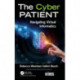 The Cyber Patient: Navigating Virtual Informatics