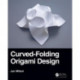 Curved-Folding Origami Design