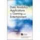 Data Analytics Applications in Gaming and Entertainment