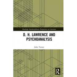 D. H. Lawrence and Psychoanalysis