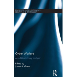 Cyber Warfare: A Multidisciplinary Analysis