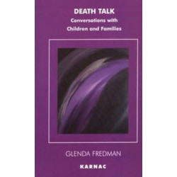Death Talk: Conversations with Children and Families