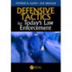 Defensive Tactics for Today’s Law Enforcement