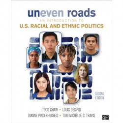 Uneven Roads: An Introduction to U.S. Racial and Ethnic Politics
