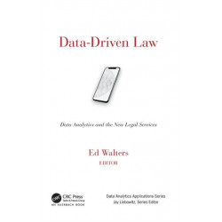 Data-Driven Law: Data Analytics and the New Legal Services