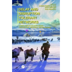 Delay and Disruption Tolerant Networks: Interplanetary and Earth-Bound -- Architecture, Protocols, and Applications