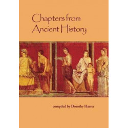 Chapters from Ancient History: In Biographic Vein