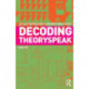 Decoding Theoryspeak: An Illustrated Guide to Architectural Theory