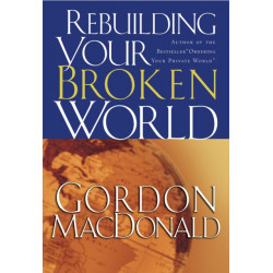Rebuilding Your Broken World