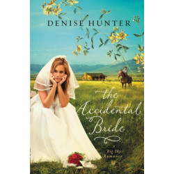 The Accidental Bride: A Sweet, No Spice Romance with a Cowboy Hero