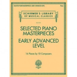 Selected Piano Masterpieces - Early Advanced Level: 16 Pieces by 10 Composers