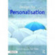 Design for Personalisation
