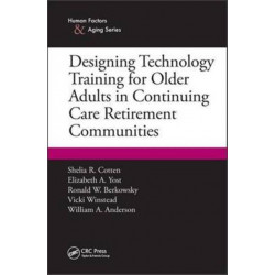 Designing Technology Training for Older Adults in Continuing Care Retirement Communities