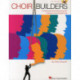 Choir Builders: Choir Builders