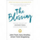 The Blessing: Giving the Gift of Unconditional Love and Acceptance