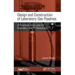 Design and Construction of Laboratory Gas Pipelines: A Practical Reference for Engineers and Professionals