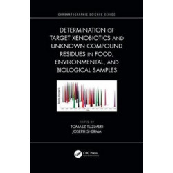 Determination of Target Xenobiotics and Unknown Compound Residues in Food, Environmental, and Biological Samples