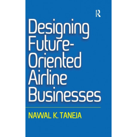 Designing Future-Oriented Airline Businesses