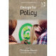 Design for Policy