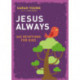 Jesus Always: 365 Devotions for Kids