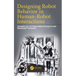 Designing Robot Behavior in Human-Robot Interactions