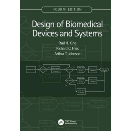 Design of Biomedical Devices and Systems, 4th edition
