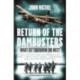 Return of the Dambusters: What 617 Squadron Did Next