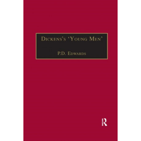 Dickens’s ‘Young Men’: George Augustus Sala, Edmund Yates and the World of Victorian Journalism