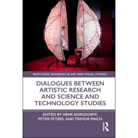 Dialogues Between Artistic Research and Science and Technology Studies