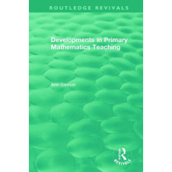 Developments in Primary Mathematics Teaching