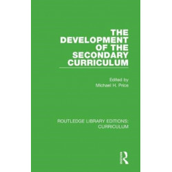 The Development of the Secondary Curriculum