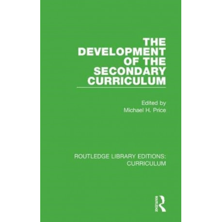 The Development of the Secondary Curriculum