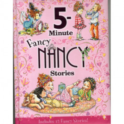 Fancy Nancy: 5-Minute Fancy Nancy Stories