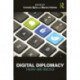 Digital Diplomacy: Theory and Practice