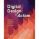 Digital Design in Action: Creative Solutions for Designers