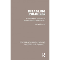 Disabling Policies?: A Comparative Approach to Education Policy and Disability