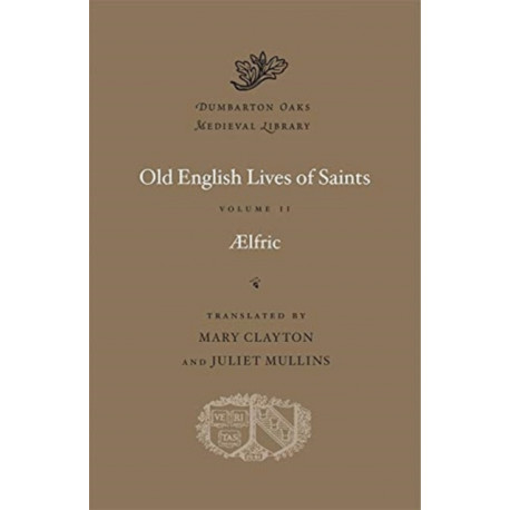 Old English Lives of Saints