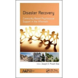 Disaster Recovery: Community-Based Psychosocial Support in the Aftermath