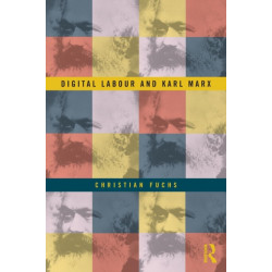 Digital Labour and Karl Marx