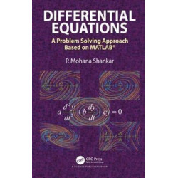 Differential Equations: A Problem Solving Approach Based on MATLAB