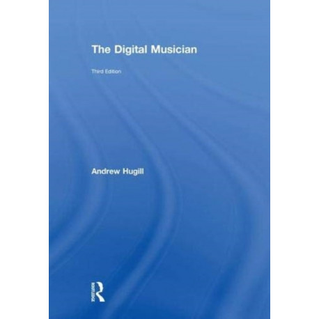 The Digital Musician