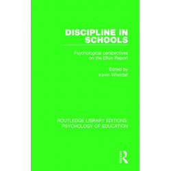 Discipline in Schools: Psychological Perspectives on the Elton Report