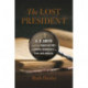 The Lost President: A. D. Smith and the Hidden History of Radical Democracy in Civil War America