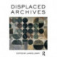 Displaced Archives