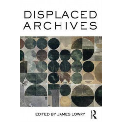 Displaced Archives