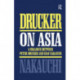 Drucker on Asia: A dialogue: between Peter Drucker and Isao Nakauchi