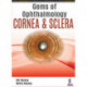 Gems of Ophthalmology: Cornea & Sclera