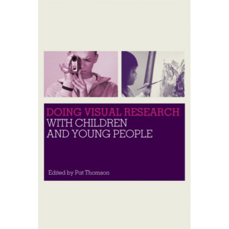Doing Visual Research with Children and Young People