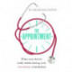 The Appointment: What Your Doctor Really Thinks During Your Ten-Minute Consultation